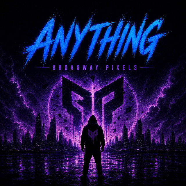 Anything by Broadway Pixels cover artwork
